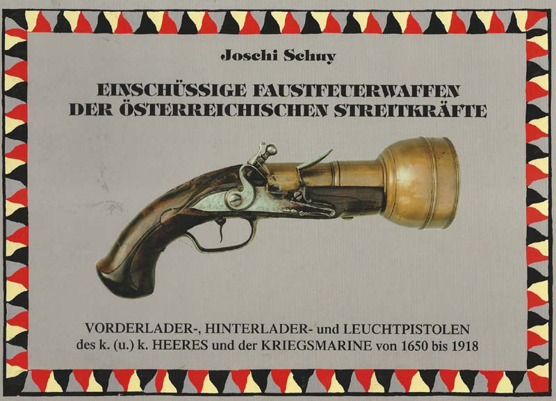 Die Waffen der k.k. österreichischen Armee